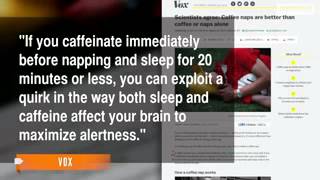 Coffee Then Napping: The (New) Key To Alertness