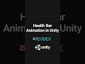 Smooth Health Bar Animation in Unity | 60-Second Tutorial