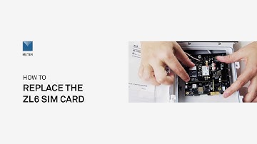 How to Replace the ZL6 SIM Card