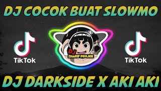 DJ DARKSIDE X AKI AKI ANJING BANGET COCOK BUAT SLOWMO DAN JEDAG JEDUG🎶REMIX ZHARIF PROJEK