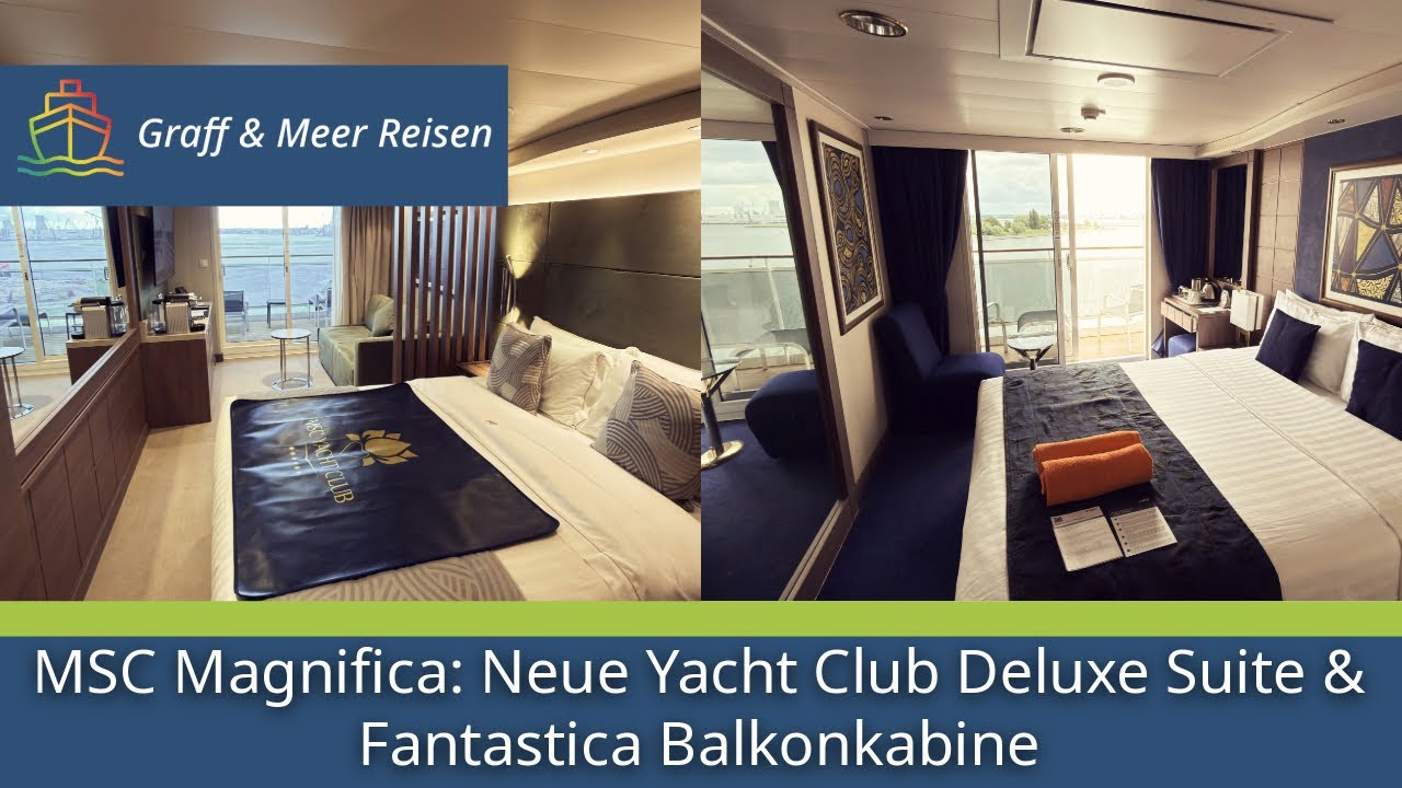 MSC Magnifica: Neue Yacht Club Deluxe Suite & Fantastica Balkonkabine 