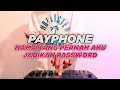 DJ PAYPHONE x Melody Imut Imut x Aku jadikan password Remix viral tiktok