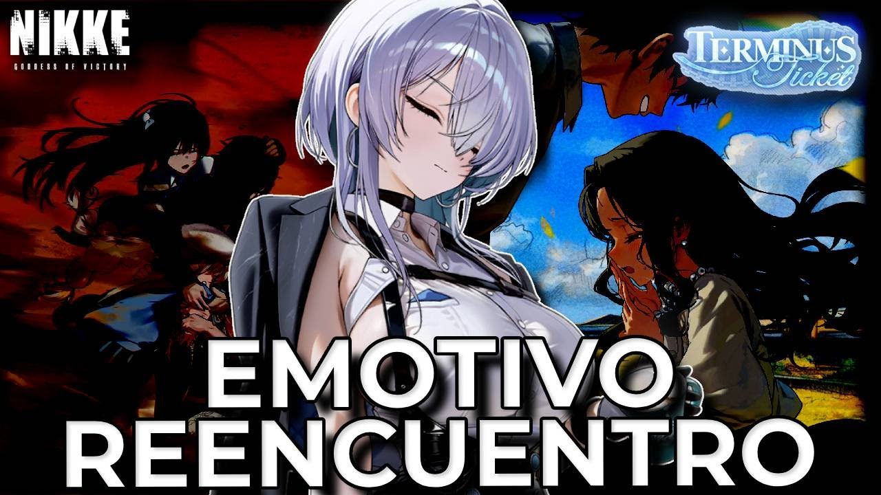 El Ultimo Viaje | Evento TERMINUS TICKET de NIKKE en 8 minutos.