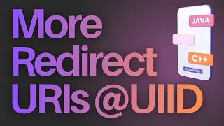 UIID v2.6.2 Released: Major Increase in Redirect URIs 💥