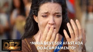 Os Dez Mandamentos - Miriã é castigada pelo Senhor por questionar a liderança de Moisés