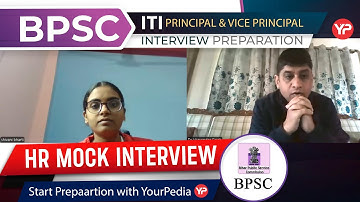 HR Mock Interview for BPSC ITI Principal & Vice Principal Interview Preparation