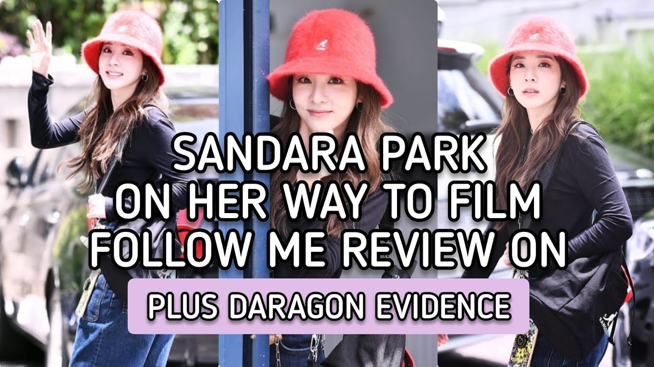 SANDARA PARK ON HER WAY TO FILM FOLLOW ME REVIEW ON