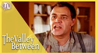 The Valley Between - Episode 2 (aka Sun on the Stubble)