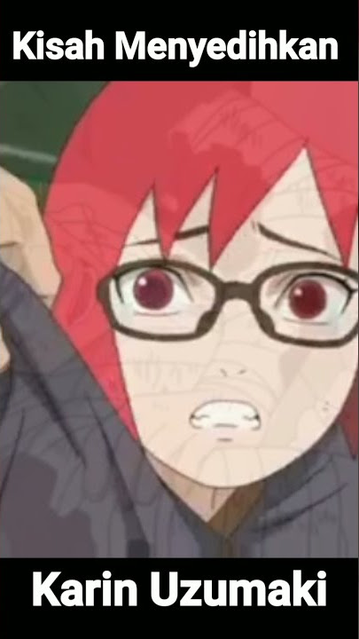 Kisah menyedihkan masa lalu karin uzumaki #shorts
