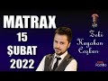 15 Şubat 2022 MATRAX