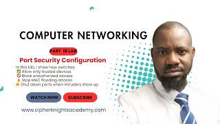 Part 18, 🔐 PORT SECURITY EXPLAINED | Securing Switch Ports &amp; Stopping Unauthorized Devices 🚫