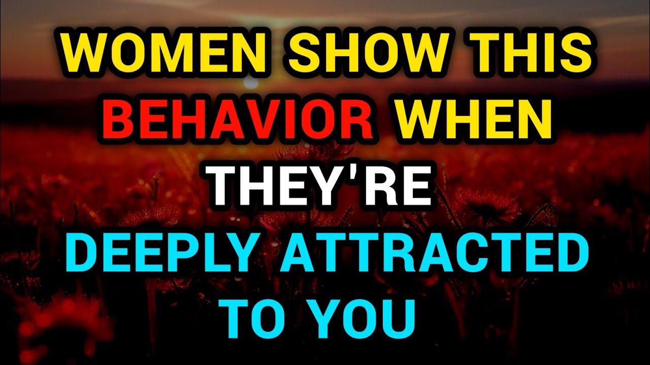 Women Do THIS When Thinking About You That Way.... Pychology Amazing Facts