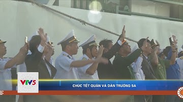 CHÚC TẾT QUÂN VÀ DÂN TRƯỜNG SA  | VTV5