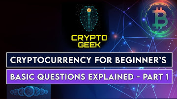 Cryptocurrency For Beginner’s | Basic Questions Explained (Part 1) by Prof Andrew Smith