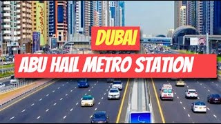 Abu Hail Metro Station Street View |  Hor Al Anz Dubai