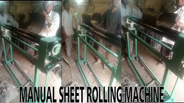 Manual Sheet Rolling Machine | Rolling Machine | Sheet Bending Roller