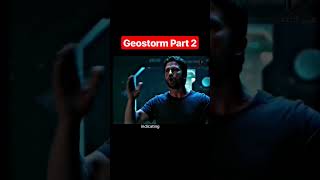 Geostorm P2