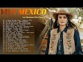 Viva Mexico! Rancheras y Mariachis Amalia Mendoza, Vicente Fernandez,  Flor Silvestre,David Zaizar