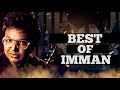 Imman Melody Hits| Tamil songs