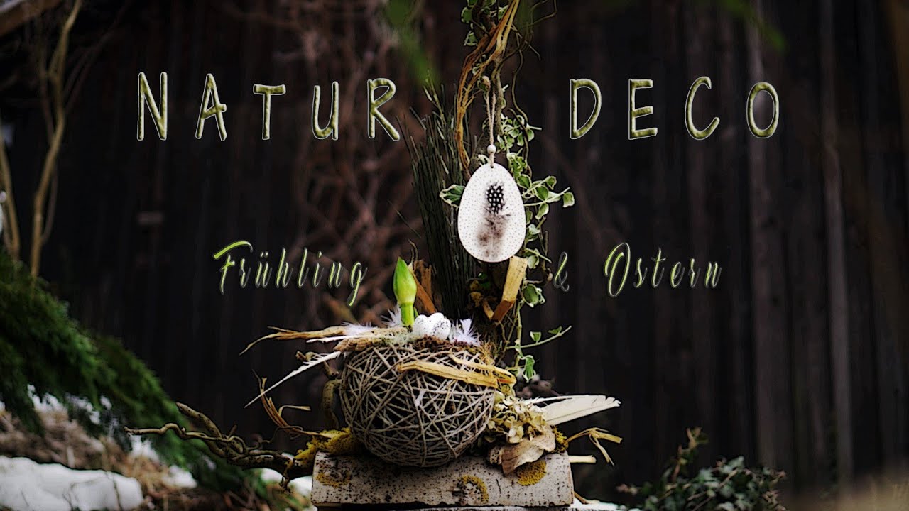 Frühlings & Oster DEKO...inspiriert von der NATUR