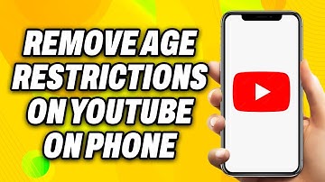 How to Remove Age Restrictions on Youtube on Phone (2025) - Easy Fix