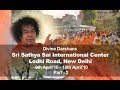 2010 Sri #SATHYA #SAI BABA Divine Darshans in #DELHI - PART 2