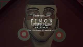 FINOK SOLO SHOW TEASER // UNDERDOGS // LISBON // 2015 Resimi