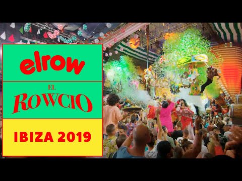 EL ROWCIO I Ibiza 2019 I elrow