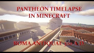 Building The Pantheon - Minecraft Timelapse [Ancient Rome]