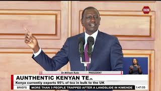 Ruto : Kenya to prohibit shipping of bulk tea