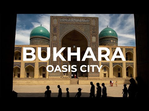 Bukhara, Uzbekistan: The Ancient Heart of the Silk Road City