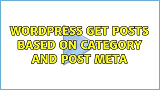Wordpress: get posts based on category and post meta