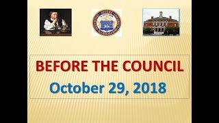 (10/29/18) Before The Council