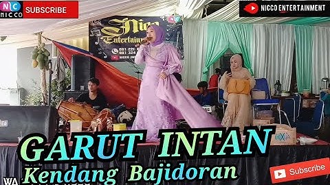 GARUT INTAN - Bajidoran fitri nico entertainment