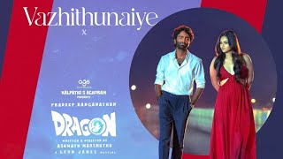 Vazhithunaiye Video song | Dragon | Pradeep Rangantyah, Kayadu | Ashwath Marimuthu | Leon James