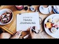 An Easy Guide to Travel Journaling