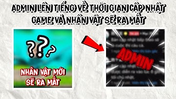 Bản Tin Cần Thủ: Admin CÂU CÁ VẠN CÂN Lên Tiếng Về Thời Gian Cập Nhật Game Và Nhân Vật Mới Sẽ Ra Mắt