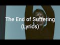 Tom Odell The End Of Suffering Lyrics 