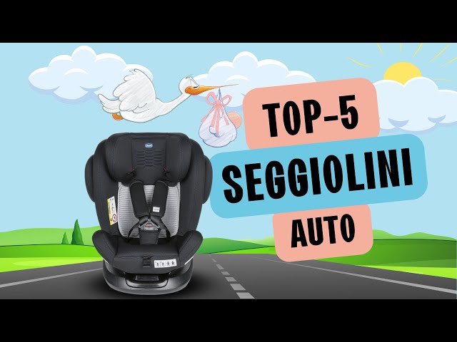 ▷ Seggiolini Auto 9 36 Kg Reclinabile: I 10 Migliori (con Recensioni)