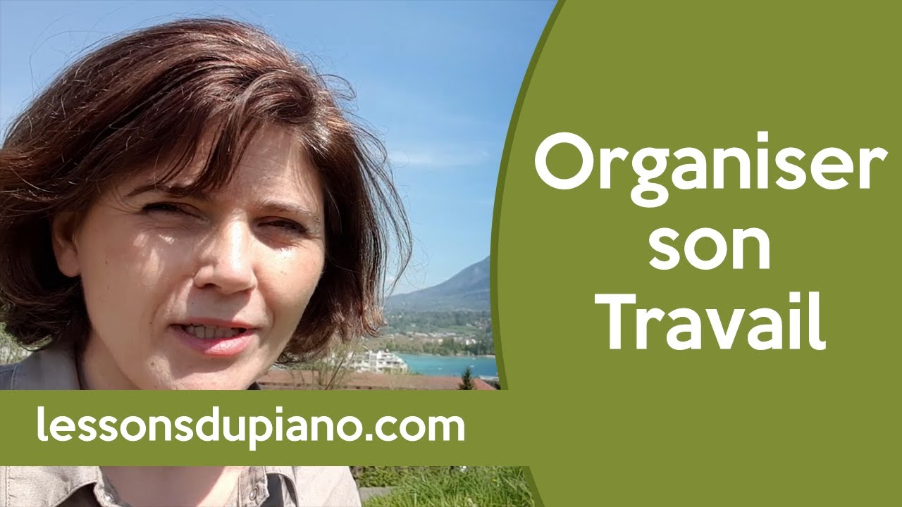 Organiser son travail quotidien au piano