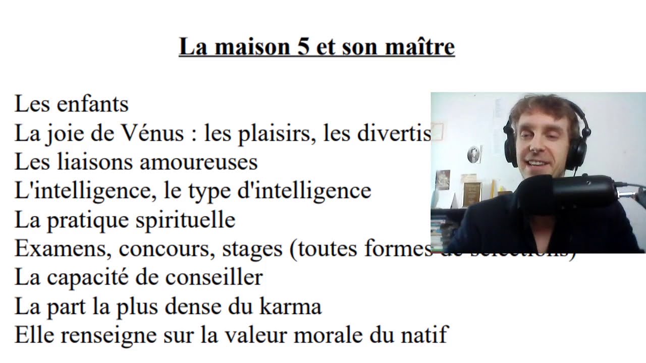 LES MAISONS EN ASTROLOGIE : La Maison 5 et son maître