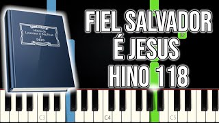 Hino CCB 118 - Fiel Salvador É Jesus | VERSÃO FÁCIL | Piano e Teclado Tutorial