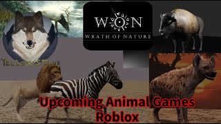 Upcoming Animal ROBLOX Games! (Survival) || Part One ||