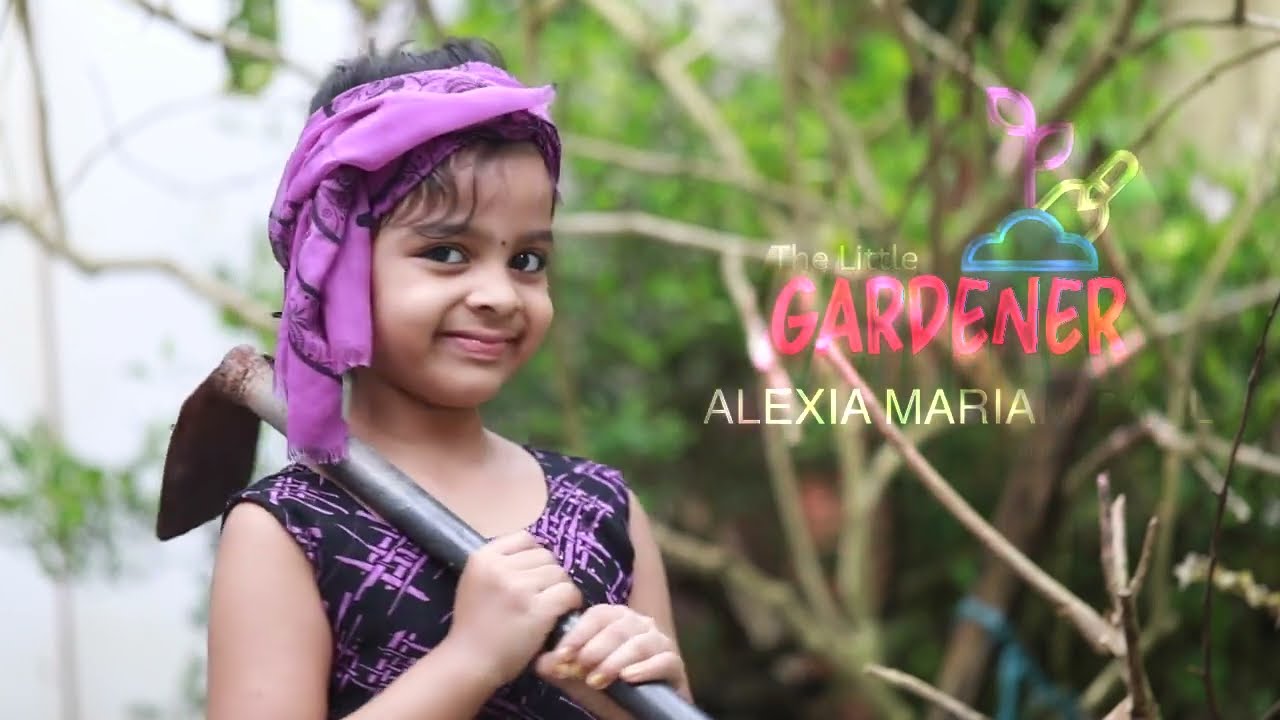 The Little Gardener - Alexia Mariam Paul