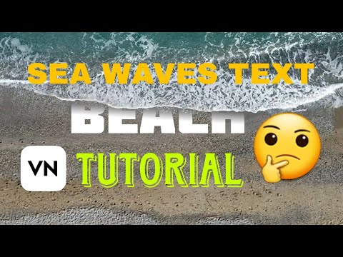 🌊 Sea Waves Text Reveal In VN Video Editor ||