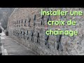 Quand et comment installer une croix de chaînage ?