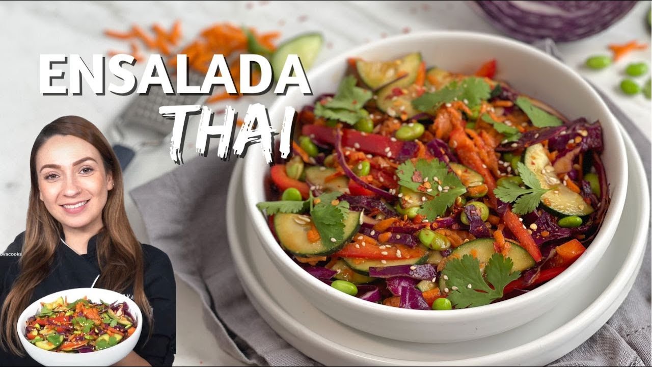 Ensalada Thai Ensalada fresca Casanova Cooks