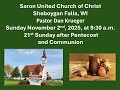 21st Sunday after Pentecost, November 2nd 2025, Saron UCC, Sheboygan Falls Pastor Dan Krueger