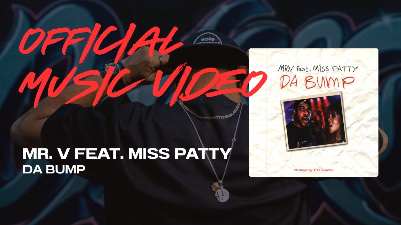 Mr. V Feat. Miss Patty – Da Bump (Official Music Video) (HD/4K