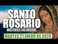 Santo Rosario de Hoy Martes 21 de Enero de 2020|MISTERIOS DOLOROSOS